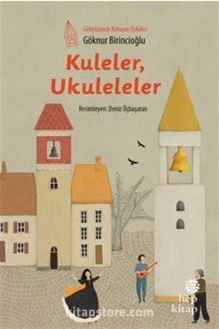 Kuleler, Ukuleleler