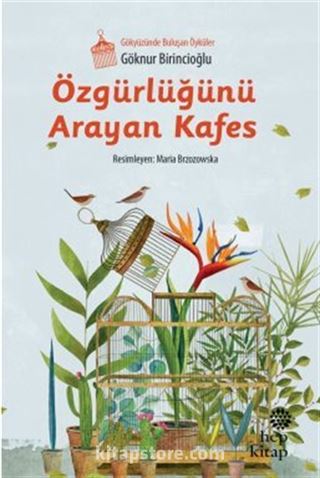 Özgürlüğünü Arayan Kafes