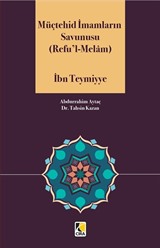 Müçtehid İmamların Savunusu (Refu'l-Melam)