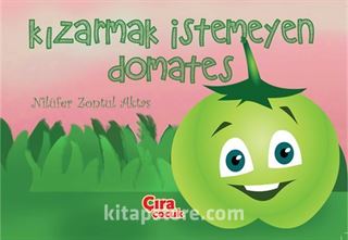 Kızarmak İstemeyen Domates