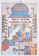 Millî Eğitim Üzerine Yazılar