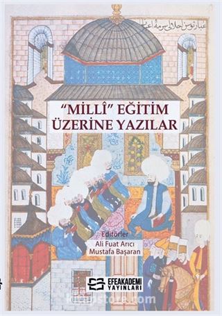 Millî Eğitim Üzerine Yazılar