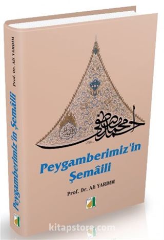 Peygamberimiz'in Şemaili (Ciltli)