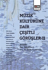 Müzik Kültürüne Dair Çeşitli Görüşler 2