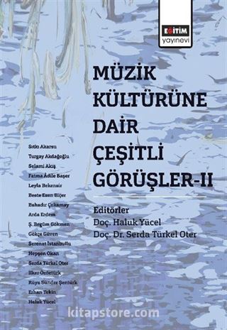 Müzik Kültürüne Dair Çeşitli Görüşler 2