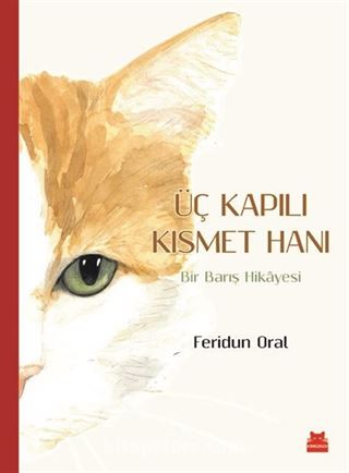 Üç Kapılı Kısmet Hanı