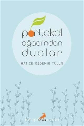 Portakal Ağacı'ndan Dualar