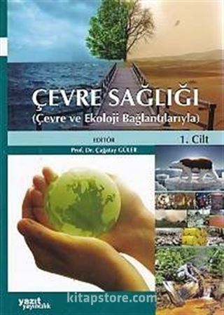 Çevre Sağlığı Çevre ve Ekoloji Bağlantılarıyla (2 Cilt Takım)