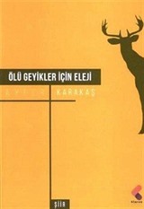 Ölü Geyikler İçin Eleji