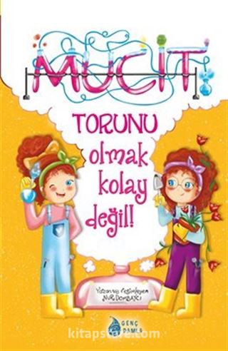 Mucit Torunu Olmak Kolay Değil (Ciltli)