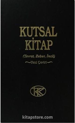 Kutsal Kitap (Tevrat-Zebur-İncil) Yeni Çeviri