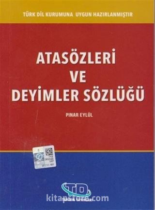 Atasözleri ve Deyimler Sözlüğü