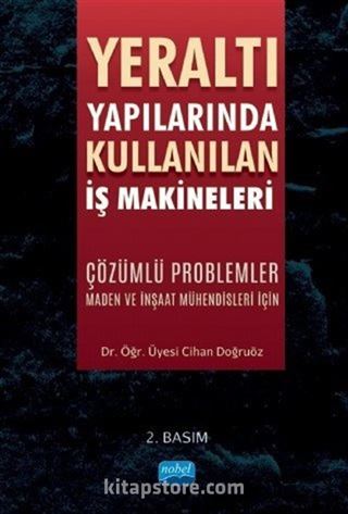 Yeraltı Yapılarında Kullanılan İş Makineleri