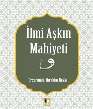 İlmi Aşkın Mahiyeti