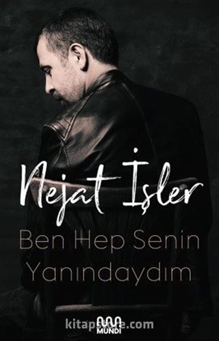 Ben Hep Senin Yanındaydım