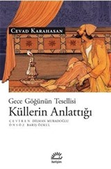 Küllerin Anlattığı Gece Göğünün Tesellisi