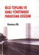 Bilgi Toplumu ve Kamu Yönetiminde Paradigma Değişimi