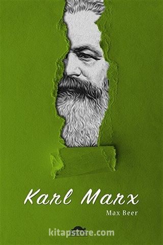 Karl Marx'ın Hayatı ve Öğretileri