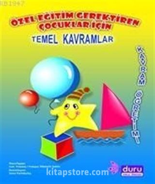 Özel Eğitim Gerektiren Çocuklar İçin / Temel kavramlar; Kavram Öğretimi