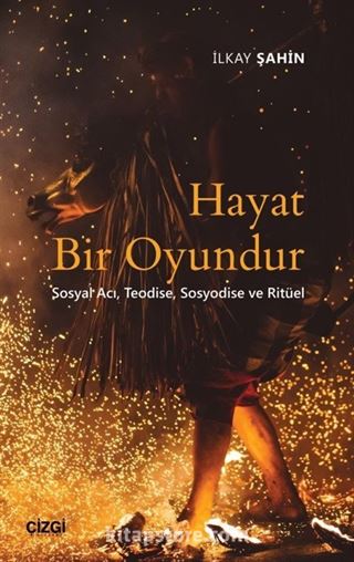 Hayat Bir Oyundur