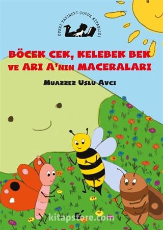 Böcek Cek, Kelebek Bek ve Ari A'nin Maceraları