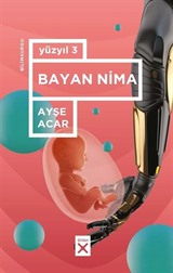 Yüzyıl 3 / Bayan Nima