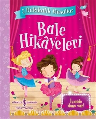 Bale Hikayeleri / 5 Dakikalık Masallar