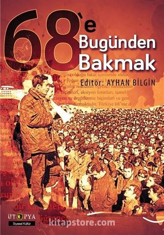 68'e Bugünden Bakmak