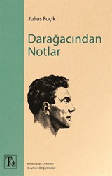 Darağacından Notlar