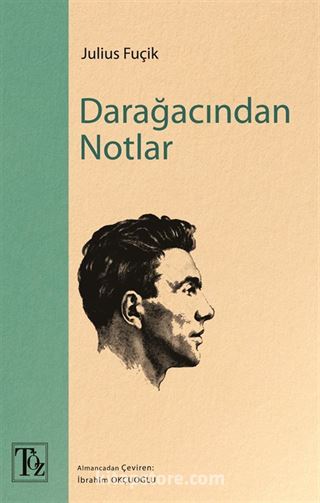 Darağacından Notlar