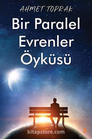 Bir Paralel Evrenler Öyküsü