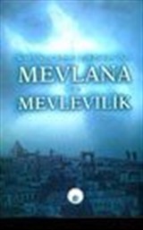 Konya'dan Dünya'ya Mevlana ve Mevlevilik