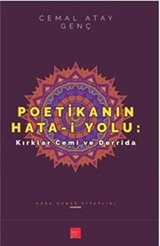 Poetikanın Hata-i Yolu: Kırklar Cemi ve Derrida