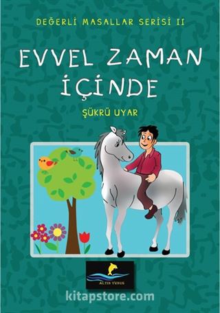 Evvel Zaman İçinde