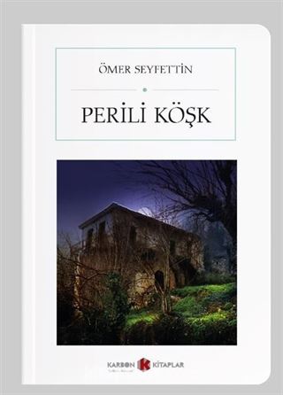 Perili Köşk (Cep Boy) (Tam Metin)