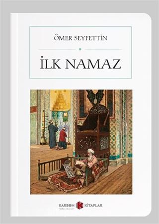 İlk Namaz (Cep Boy) (Tam Metin)