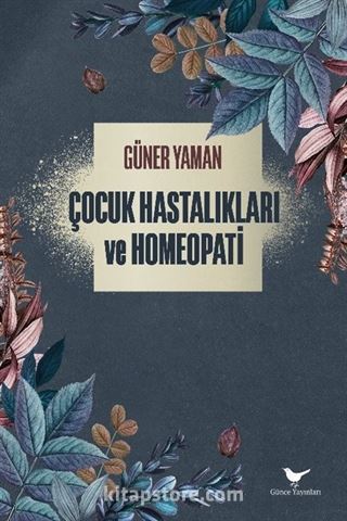 Çocuk Hastalıkları ve Homeopati