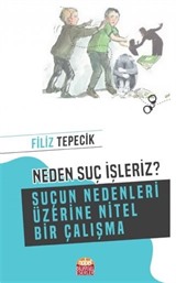 Neden Suç İşleriz?