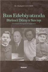 Rus Edebiyatında Birinci Dünya Savaşı (Tarihsel Perspektif Işığında)