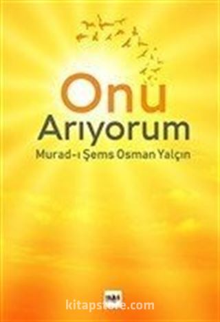 Onu Arıyorum