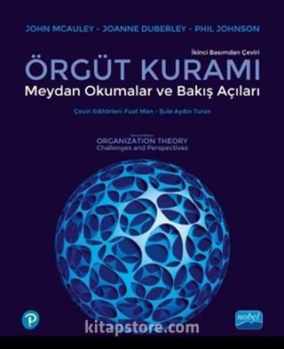 Örgüt Kuramı: Meydan Okumalar ve Bakış Açıları