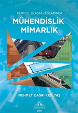 Kentsel Ulaşım Bağlamında Mühendislik Mimarlık