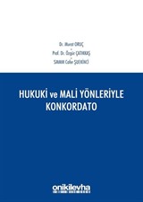 Hukuki ve Mali Yönleriyle Konkordato