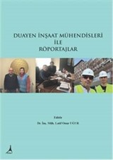 Duayen İnşaat Mühendisleri İle Röportajlar