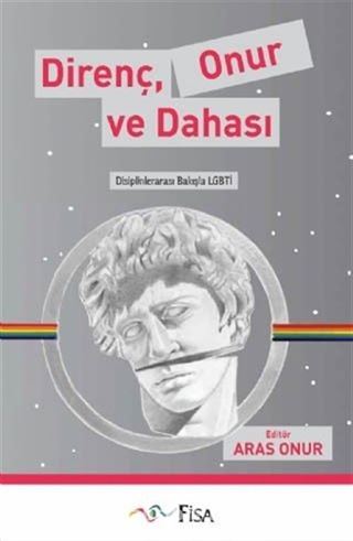 Direnç, Onur ve Dahası