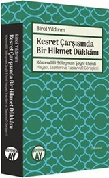 Kesret Çarşısında Bir Hikmet Dükkanı