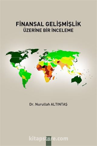 Finansal Gelişmişlik Üzerine Bir İnceleme