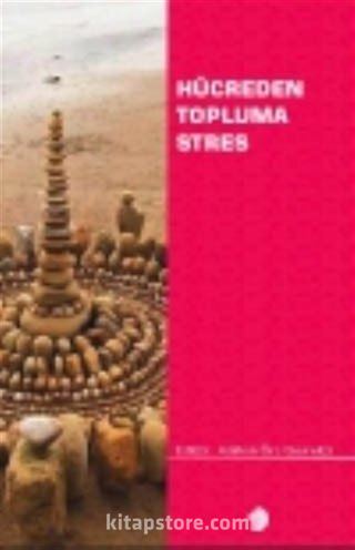 Hücreden Topluma Stres