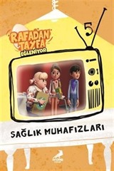 Rafadan Tayfa Eğleniyor / Sağlık Muhafızları