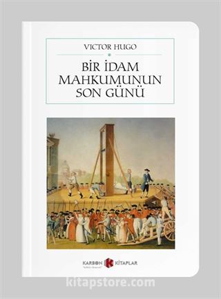 Bir İdam Mahkumunun Son Günü (Cep Boy) (Tam Metin)